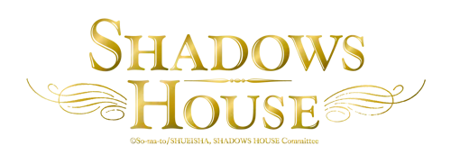 SHADOWS HOUSE